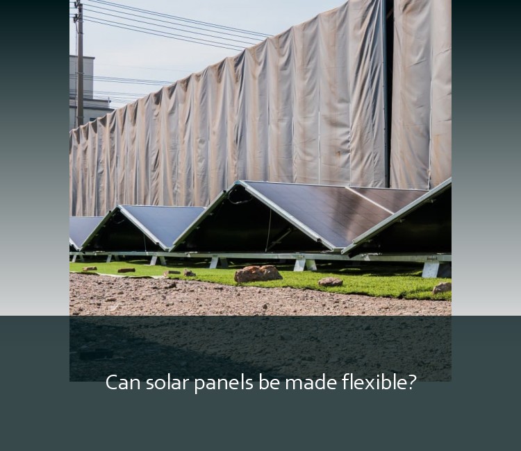 Can solar panels be made flexible?