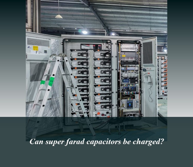 Can super farad capacitors be charged?