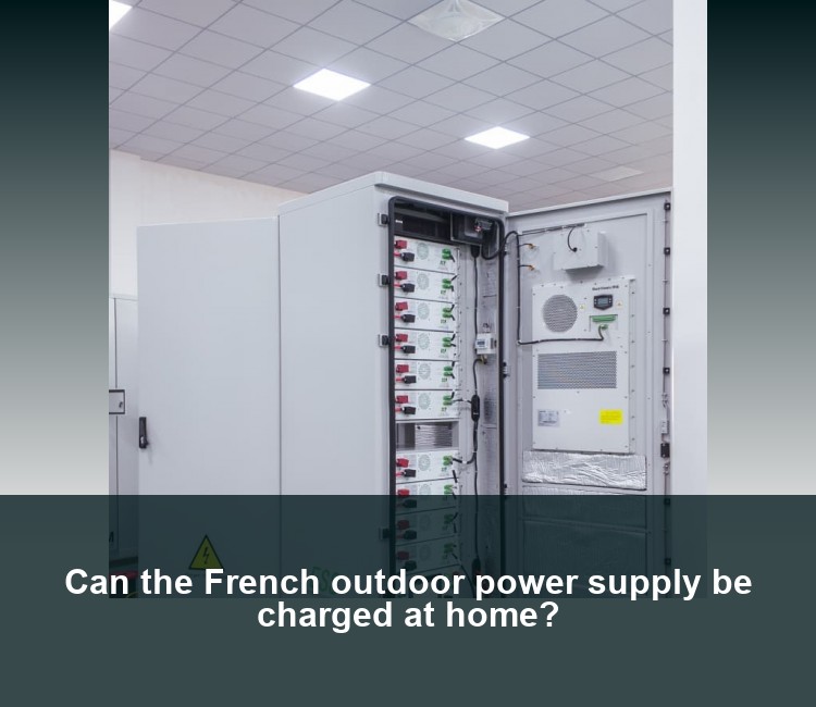 Can the French outdoor power supply be charged at home?
