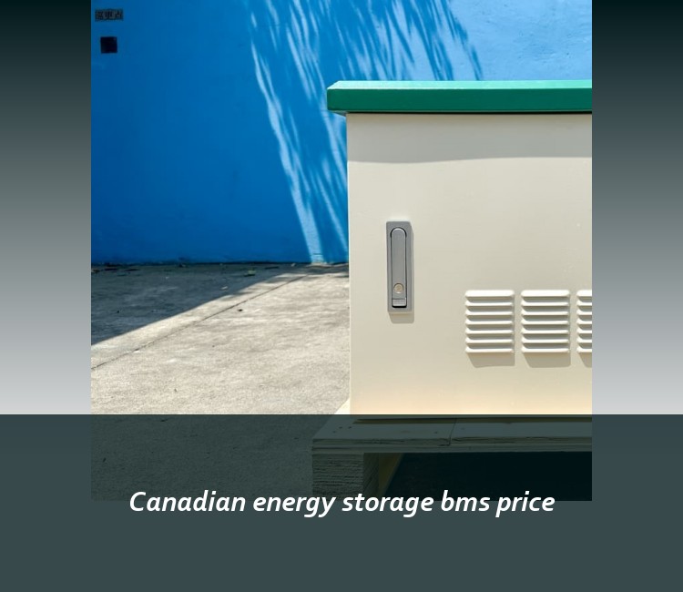 Canadian energy storage bms price