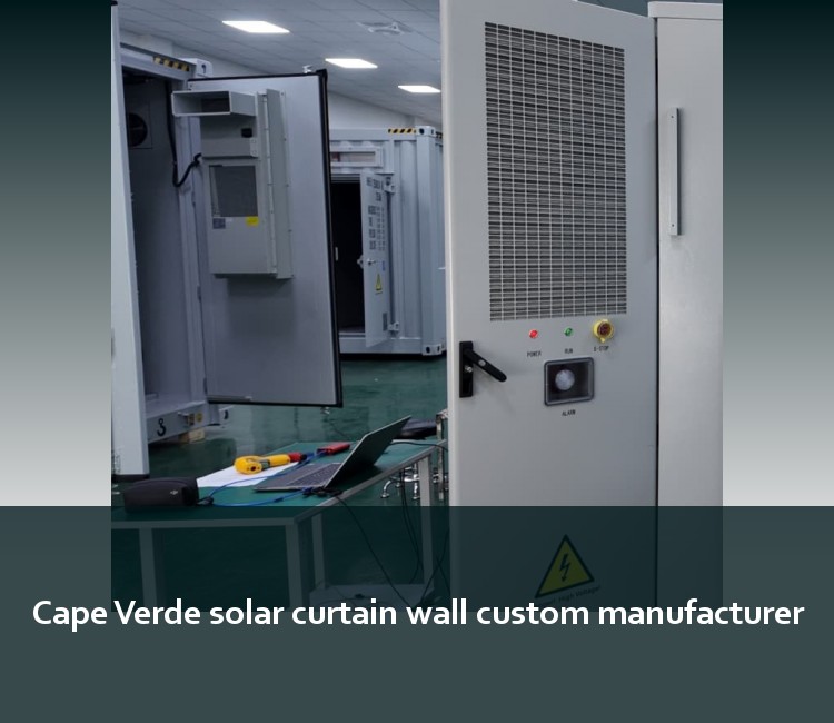 Cape Verde solar curtain wall custom manufacturer