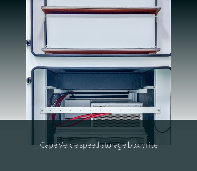 Cape Verde speed storage box price