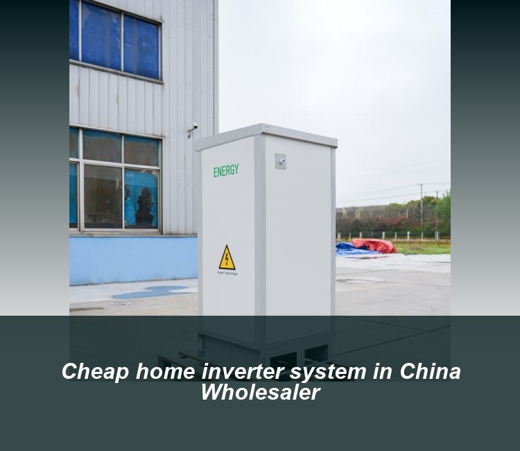 Cheap home inverter system in China Wholesaler