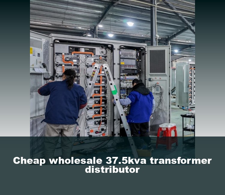 Cheap wholesale 37.5kva transformer distributor