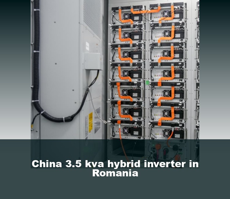China 3.5 kva hybrid inverter in Romania