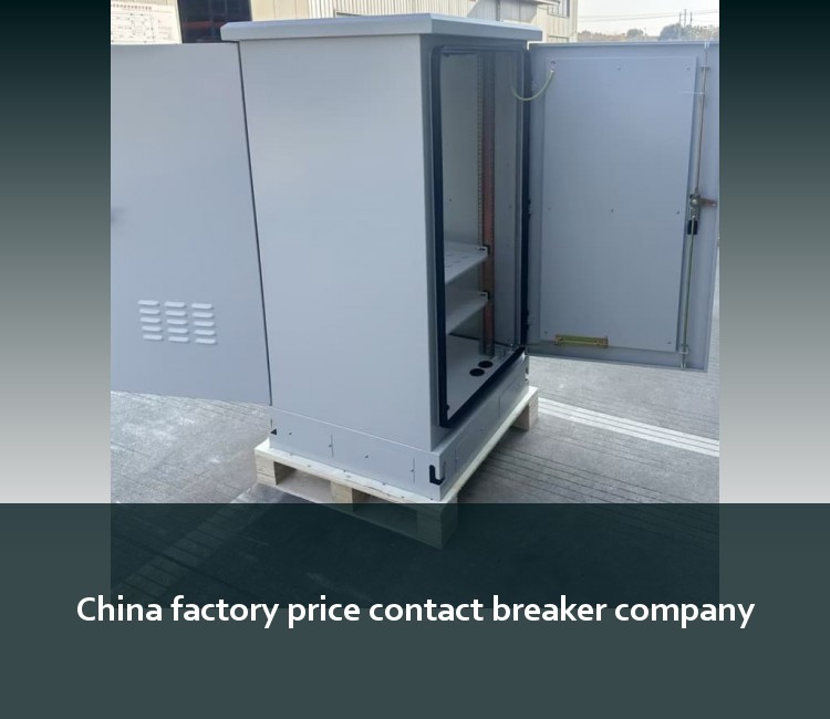 China factory price contact breaker company