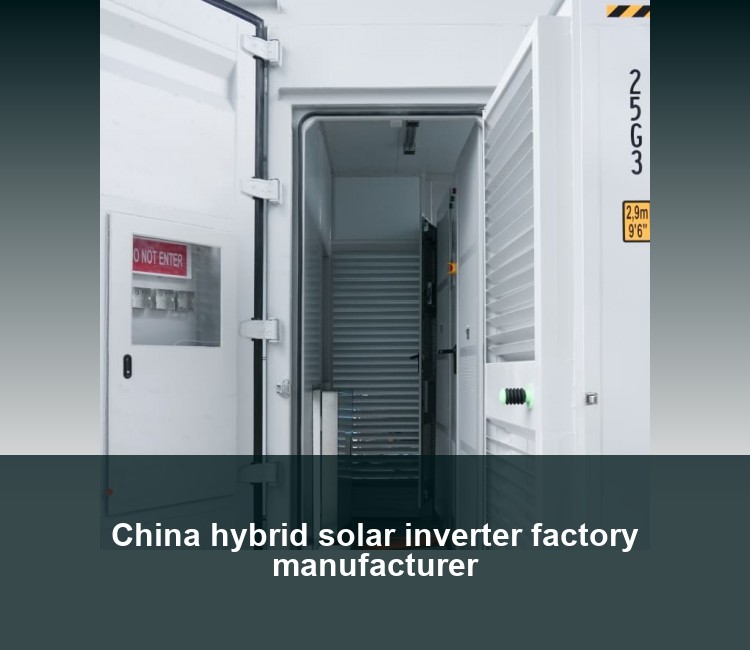 China hybrid solar inverter factory manufacturer