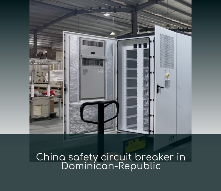 China safety circuit breaker in Dominican-Republic