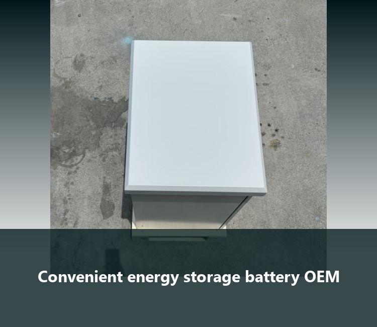 Convenient energy storage battery OEM