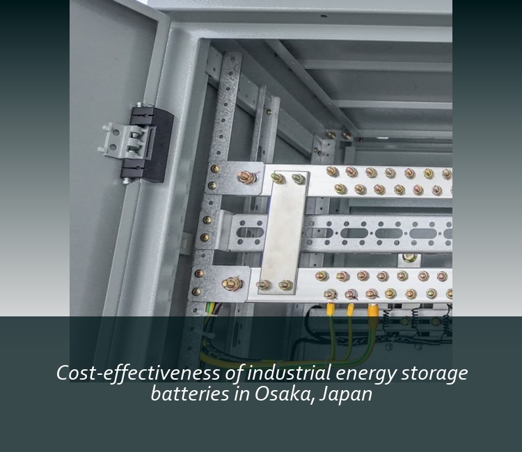 Cost-effectiveness of industrial energy storage batteries in Osaka, Japan