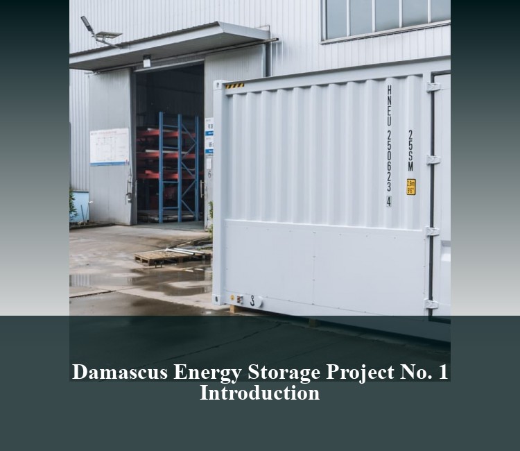 Damascus Energy Storage Project No. 1 Introduction