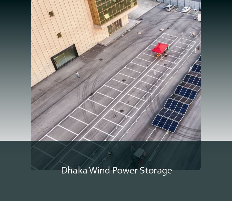 Dhaka Wind Power Storage