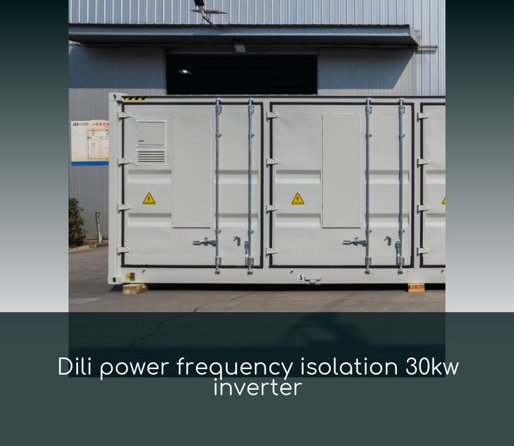 Dili power frequency isolation 30kw inverter