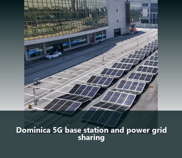 Dominica 5G base station and power grid sharing
