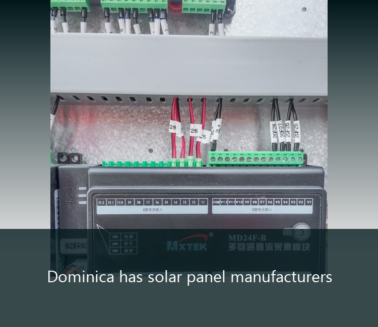 Dominica has solar panel manufacturers