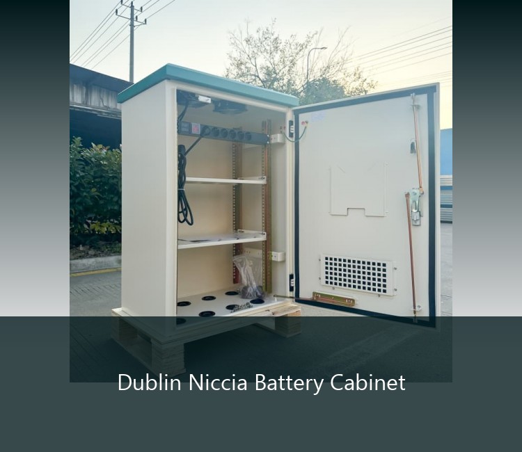 Dublin Niccia Battery Cabinet