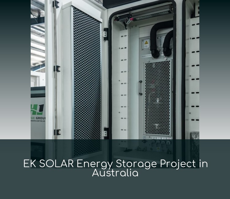 EK SOLAR Energy Storage Project in Australia