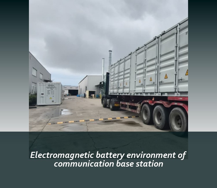 Electromagnetic battery environment of communication base station