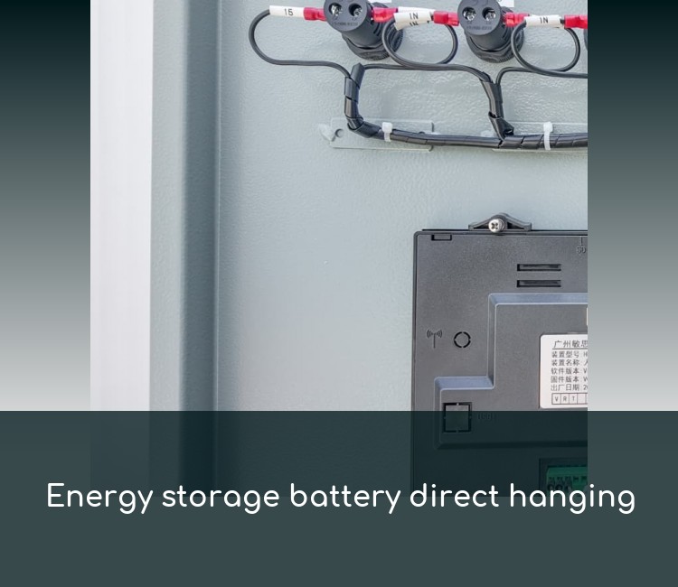 Energy storage battery direct hanging