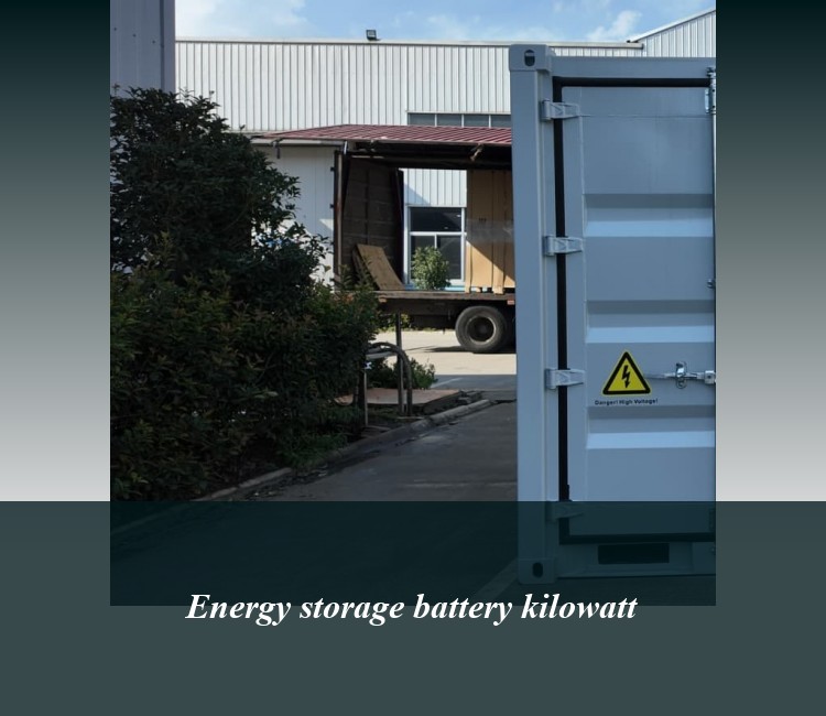 Energy storage battery kilowatt