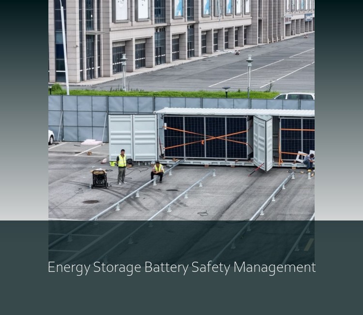 Energy Storage Battery Safety Management