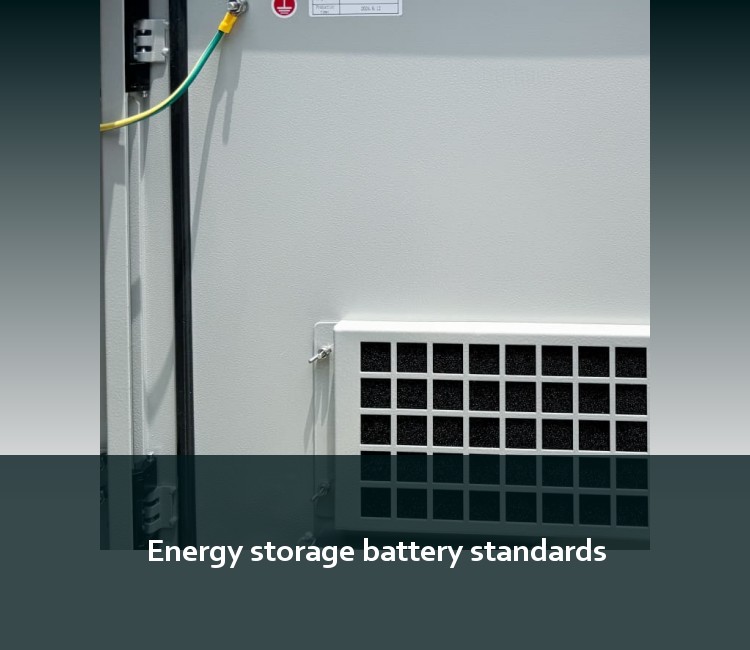 Energy storage battery standards