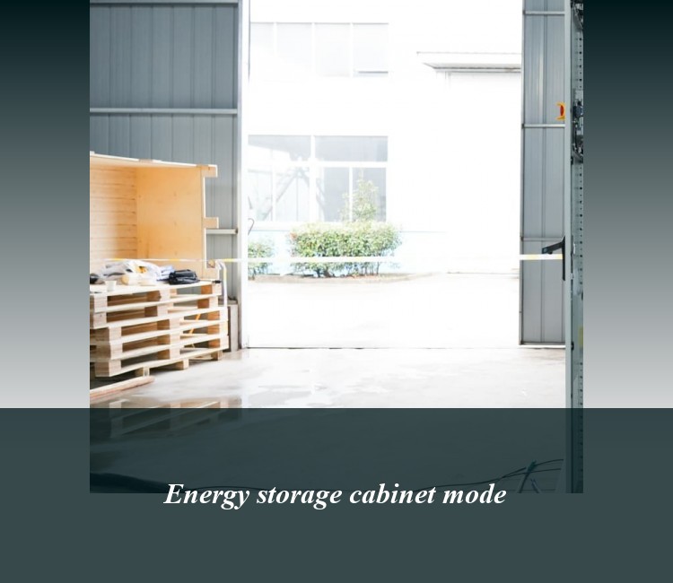 Energy storage cabinet mode