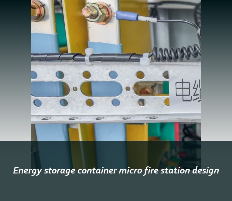 Energy storage container micro fire station design