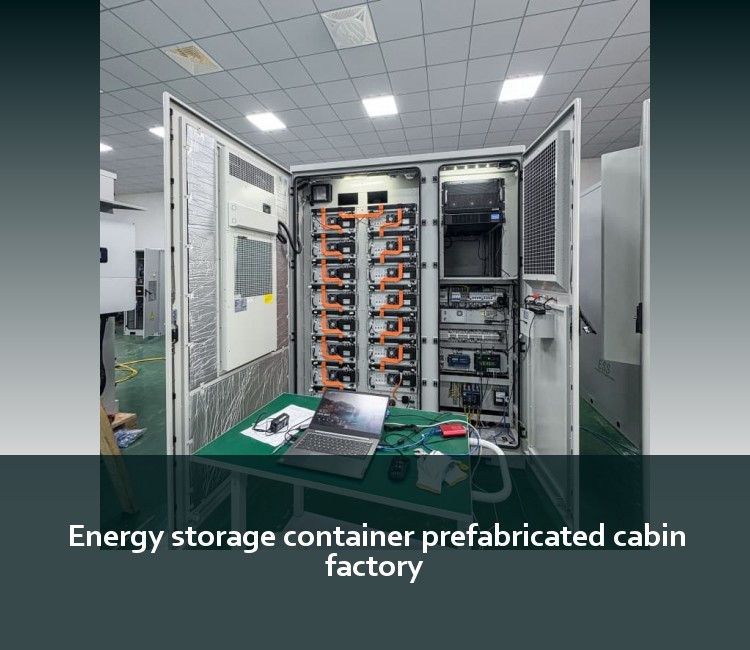 Energy storage container prefabricated cabin factory