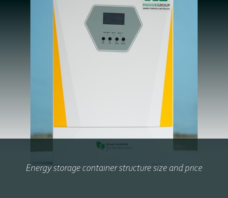Energy storage container structure size and price