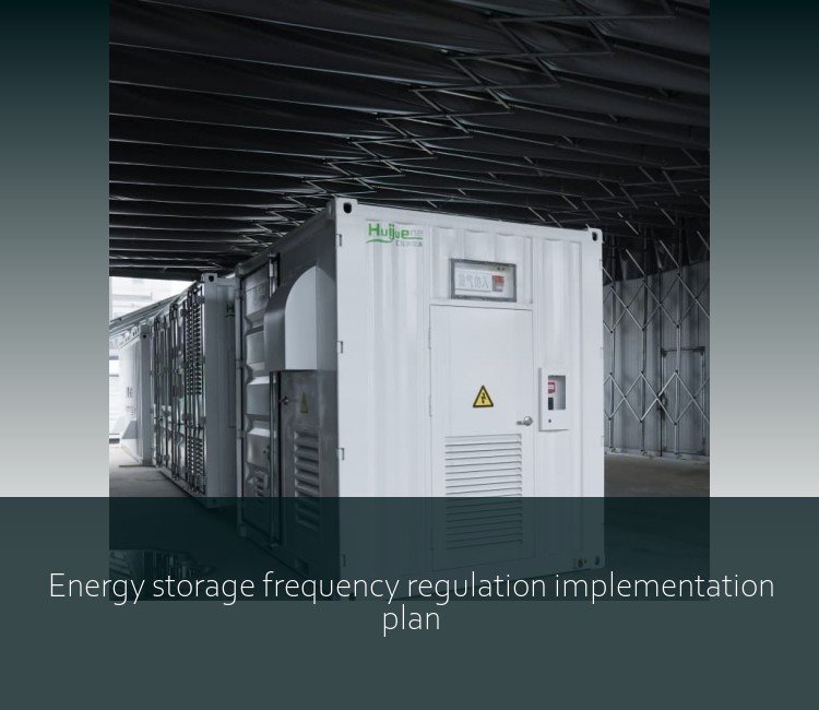 Energy storage frequency regulation implementation plan