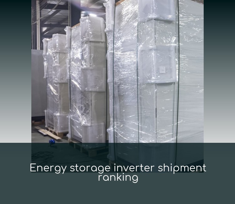 Energy storage inverter shipment ranking