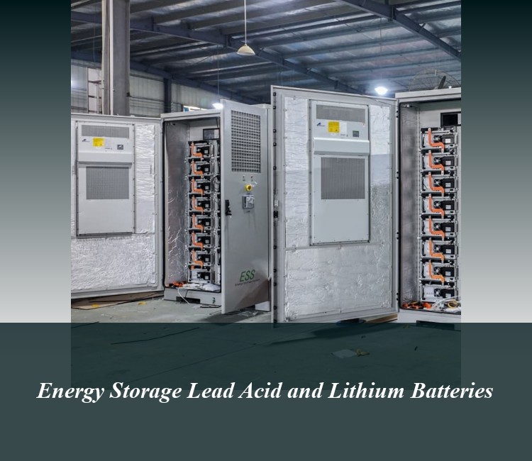 Energy Storage Lead Acid and Lithium Batteries