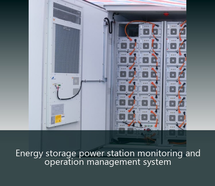 Energy storage power station monitoring and operation management system