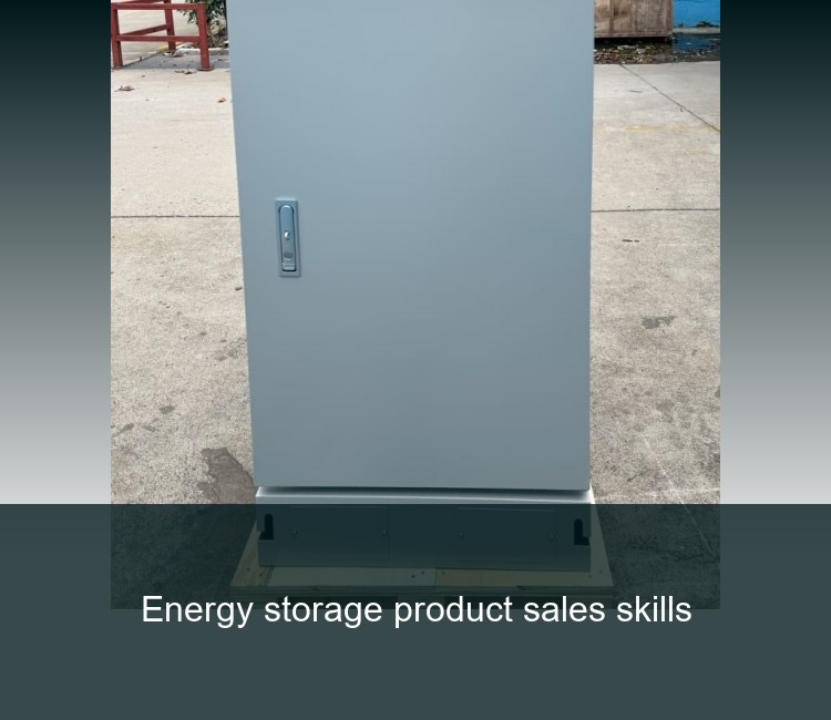 Energy storage product sales skills