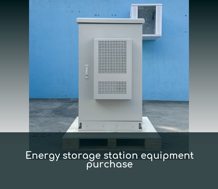 Energy storage station equipment purchase