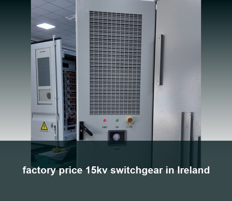 factory price 15kv switchgear in Ireland