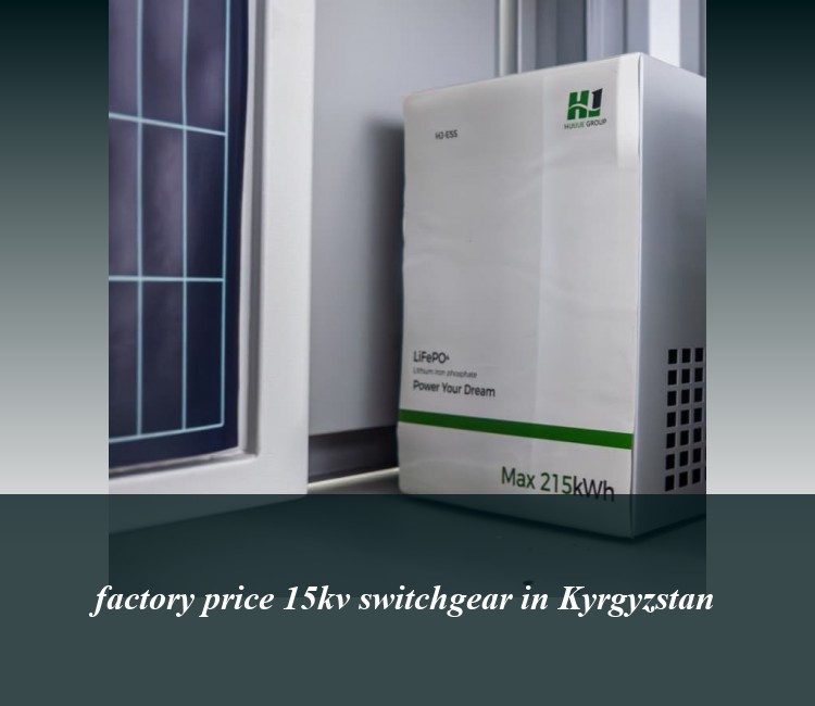 factory price 15kv switchgear in Kyrgyzstan