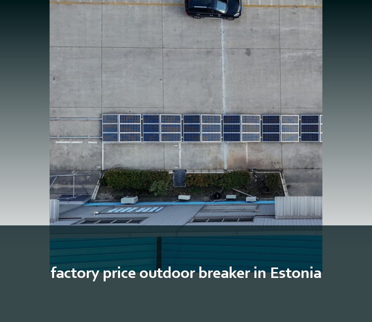 factory price outdoor breaker in Estonia
