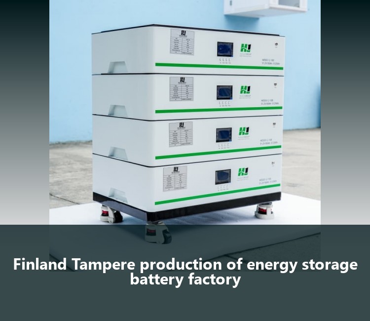 Finland Tampere production of energy storage battery factory