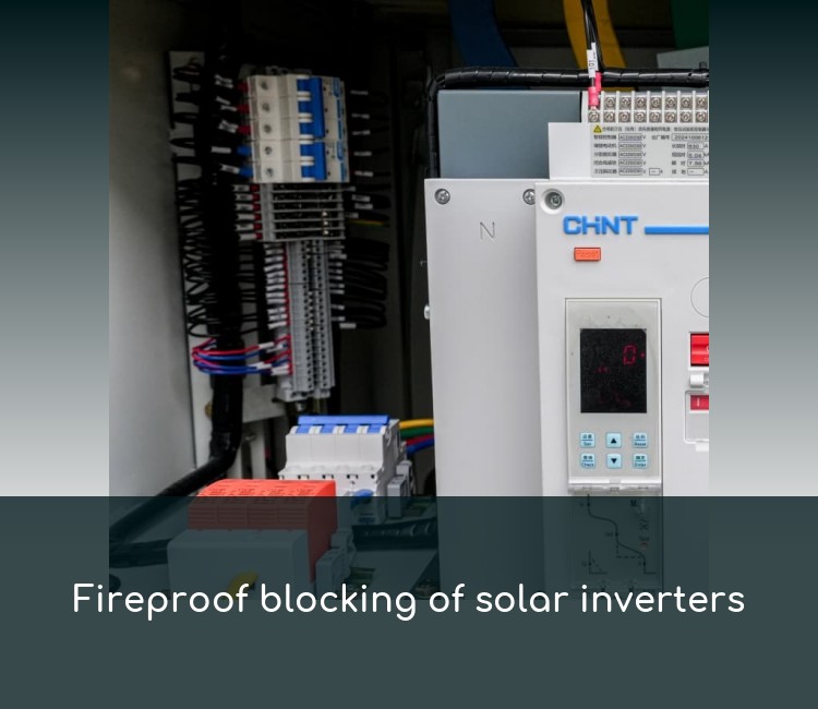 Fireproof blocking of solar inverters