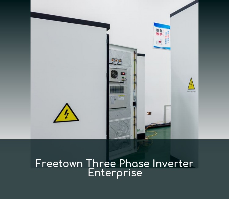 Freetown Three Phase Inverter Enterprise