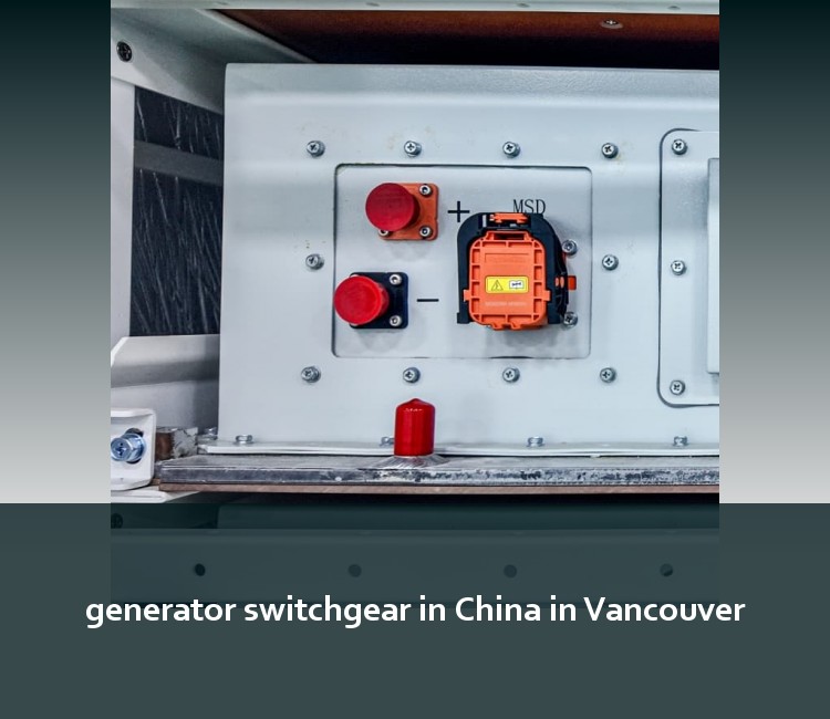 generator switchgear in China in Vancouver