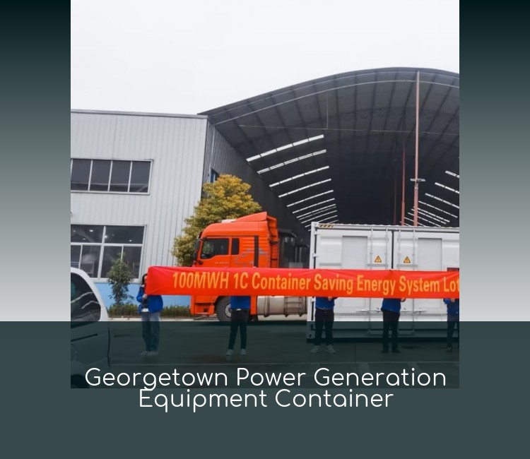 Georgetown Power Generation Equipment Container