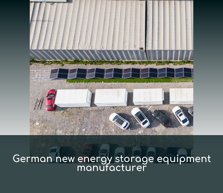 German new energy storage equipment manufacturer