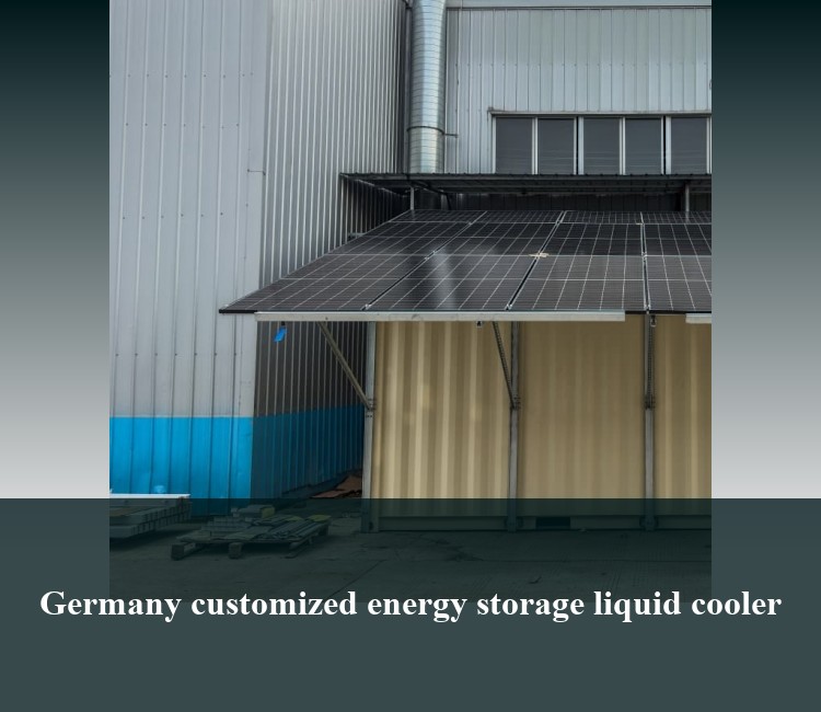 Germany customized energy storage liquid cooler