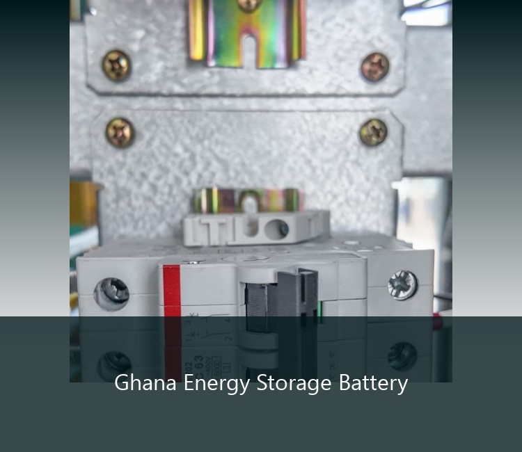Ghana Energy Storage Battery