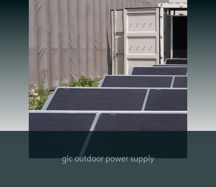 glc outdoor power supply