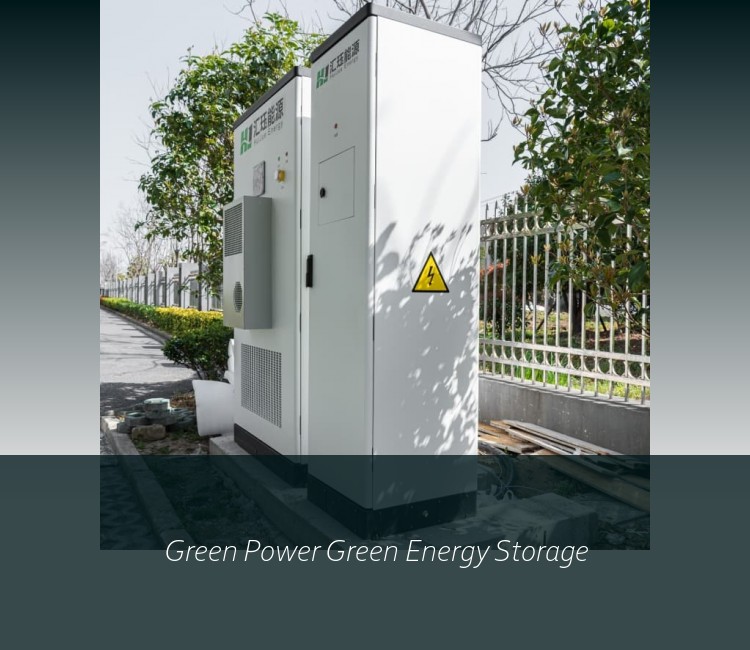 Green Power Green Energy Storage