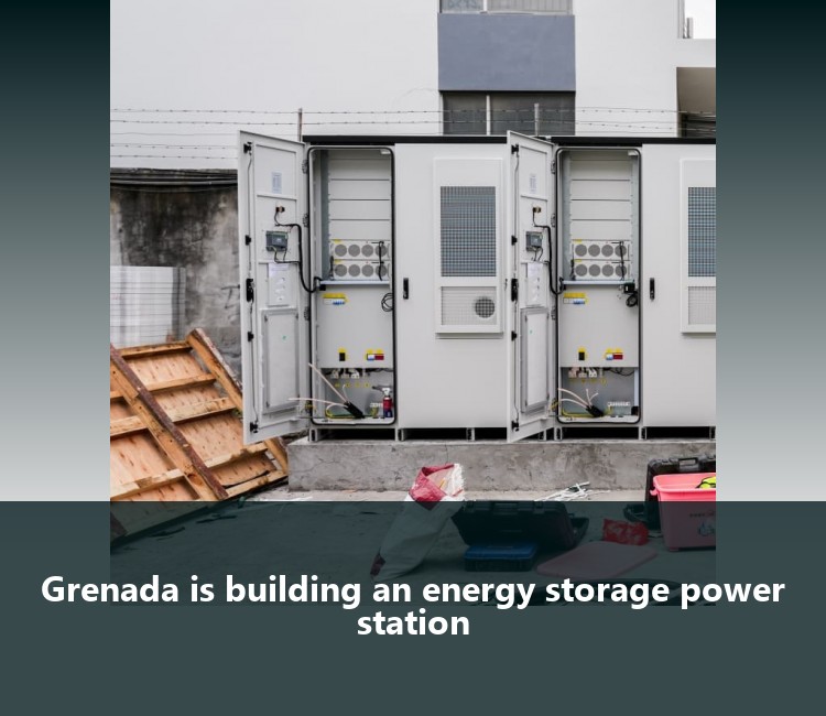 Grenada is building an energy storage power station
